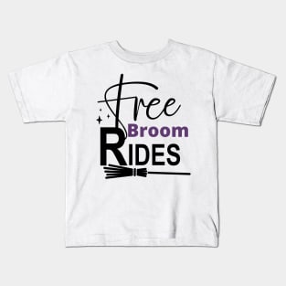 Free Broom Rides. Funny Halloween Design. Witches. Kids T-Shirt